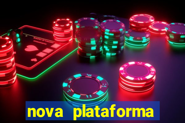 nova plataforma pagando no cadastro cassino